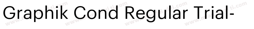 Graphik Cond Regular Trial字体转换